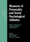 Measures of Personality and Social Psychological Attitudes (Volume 1)