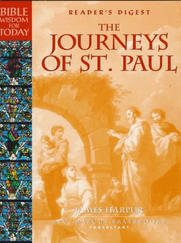 The Journeys of St. Paul (Reader's Digest, Bible Wisdom for Today)