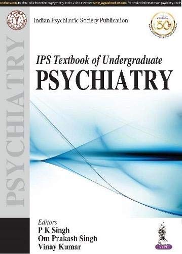 IPS TEXTBOOK OF UNDERGRADUATE PSYCHIATRy
