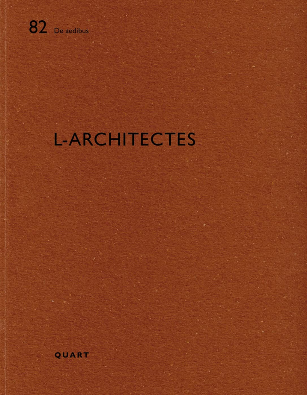 L-Architectes: De aedibus (French Edition)