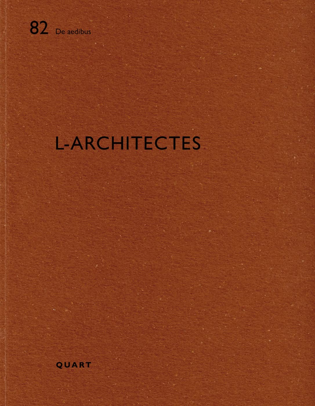 L-Architectes: De aedibus (French Edition)
