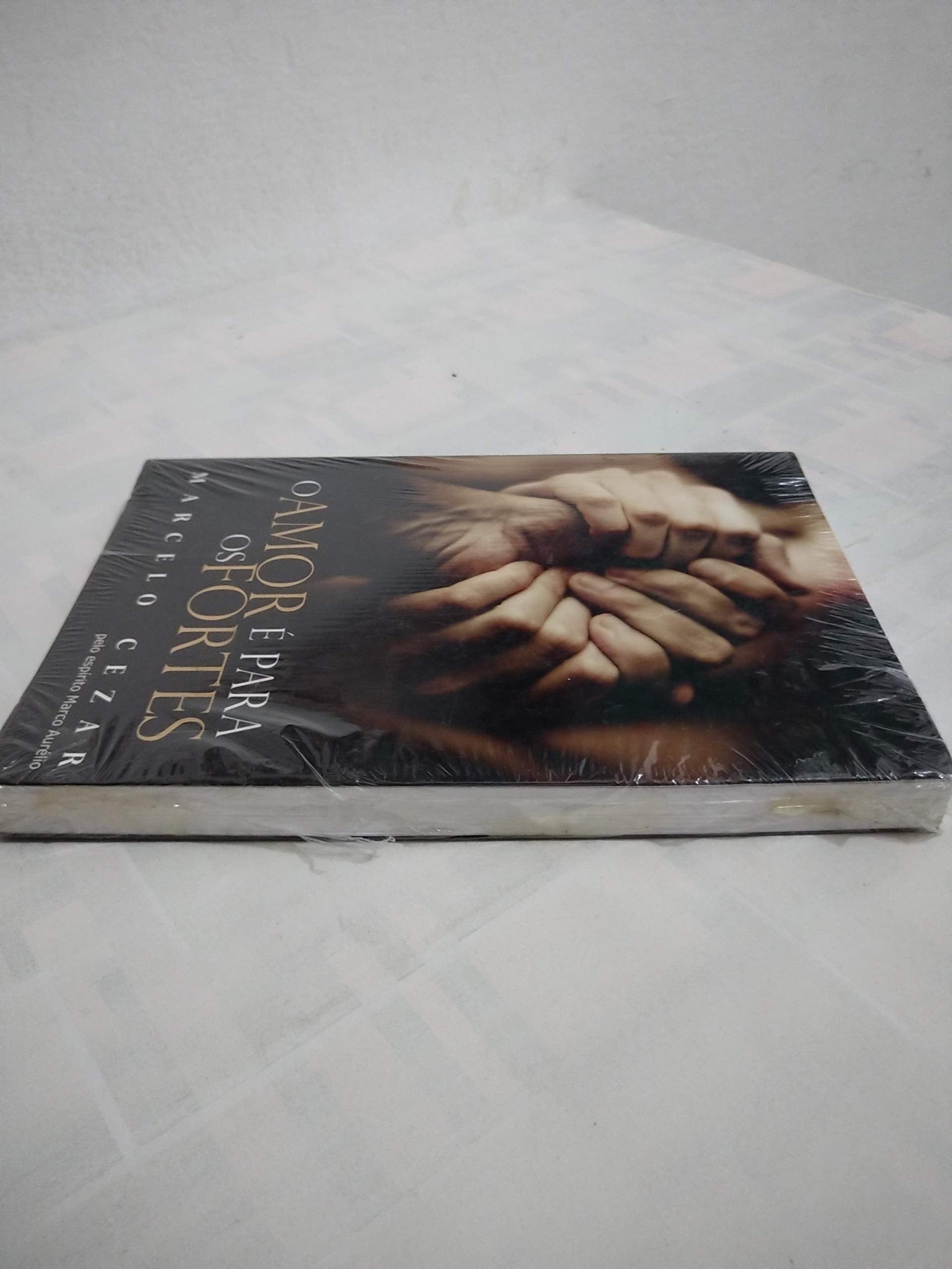 O Amor e Para Os Fortes (Em Portugues do Brasil)