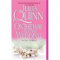 On the Way to the Wedding by Julia Quinn (2006-08-01)