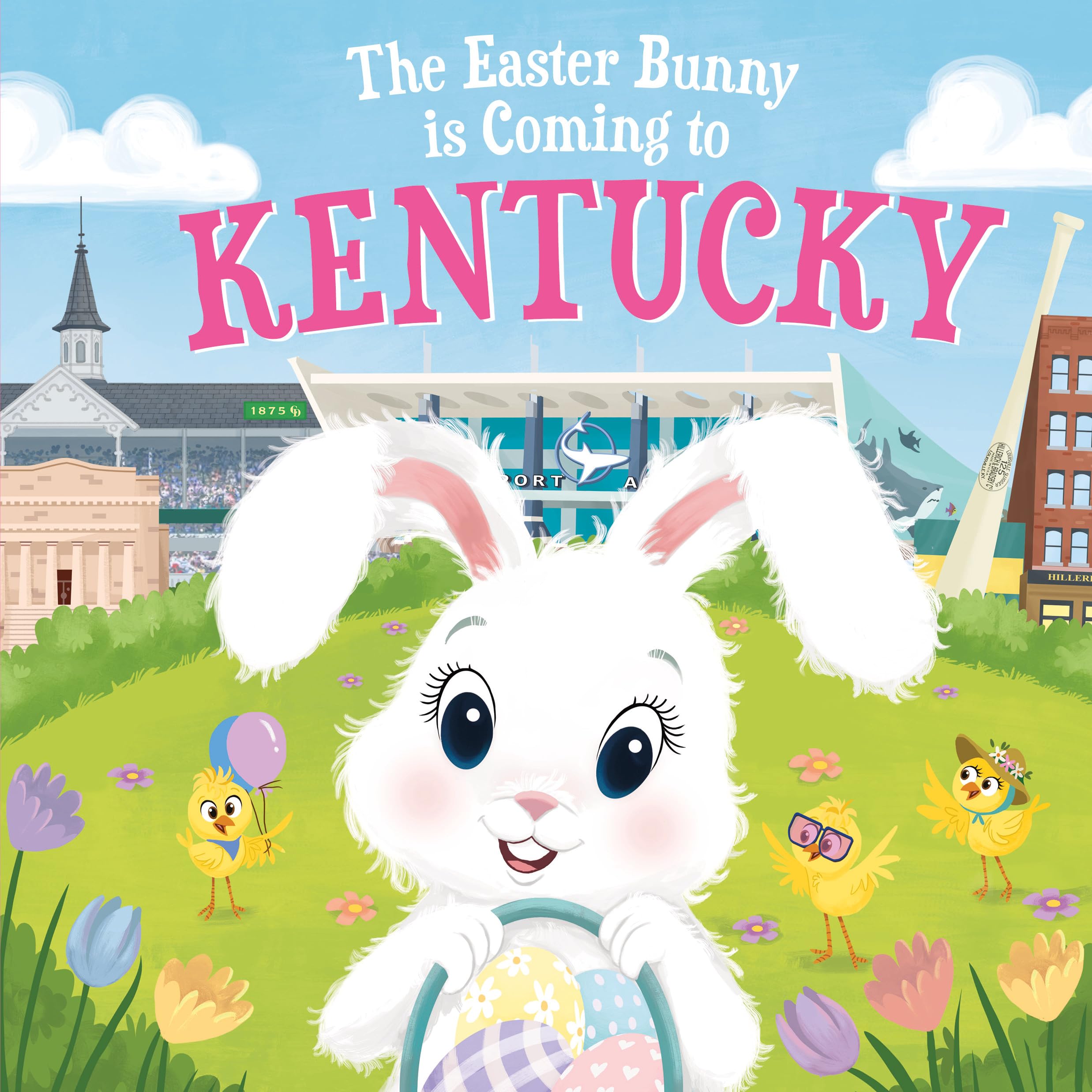 The Easter Bunny Is Coming to Kentucky: A Sweet Springtime Adventure for Toddlers and Kids (Easter Basket Stuffers and Gifts)