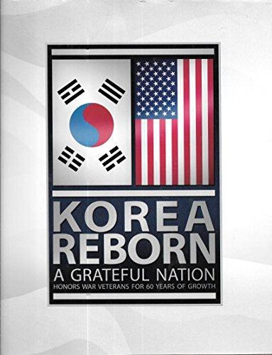 Korea Reborn a Grateful Nation